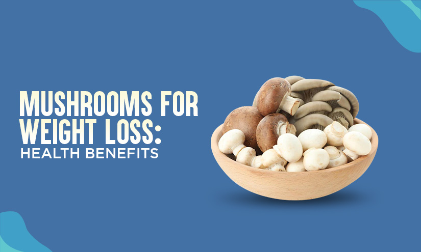 Read more about the article mushroom for weight loss